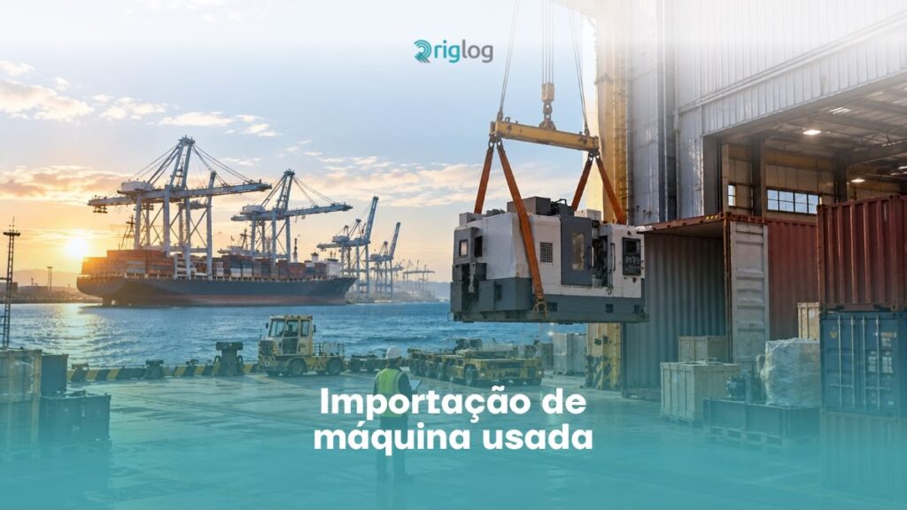 Importação de Máquina Usada